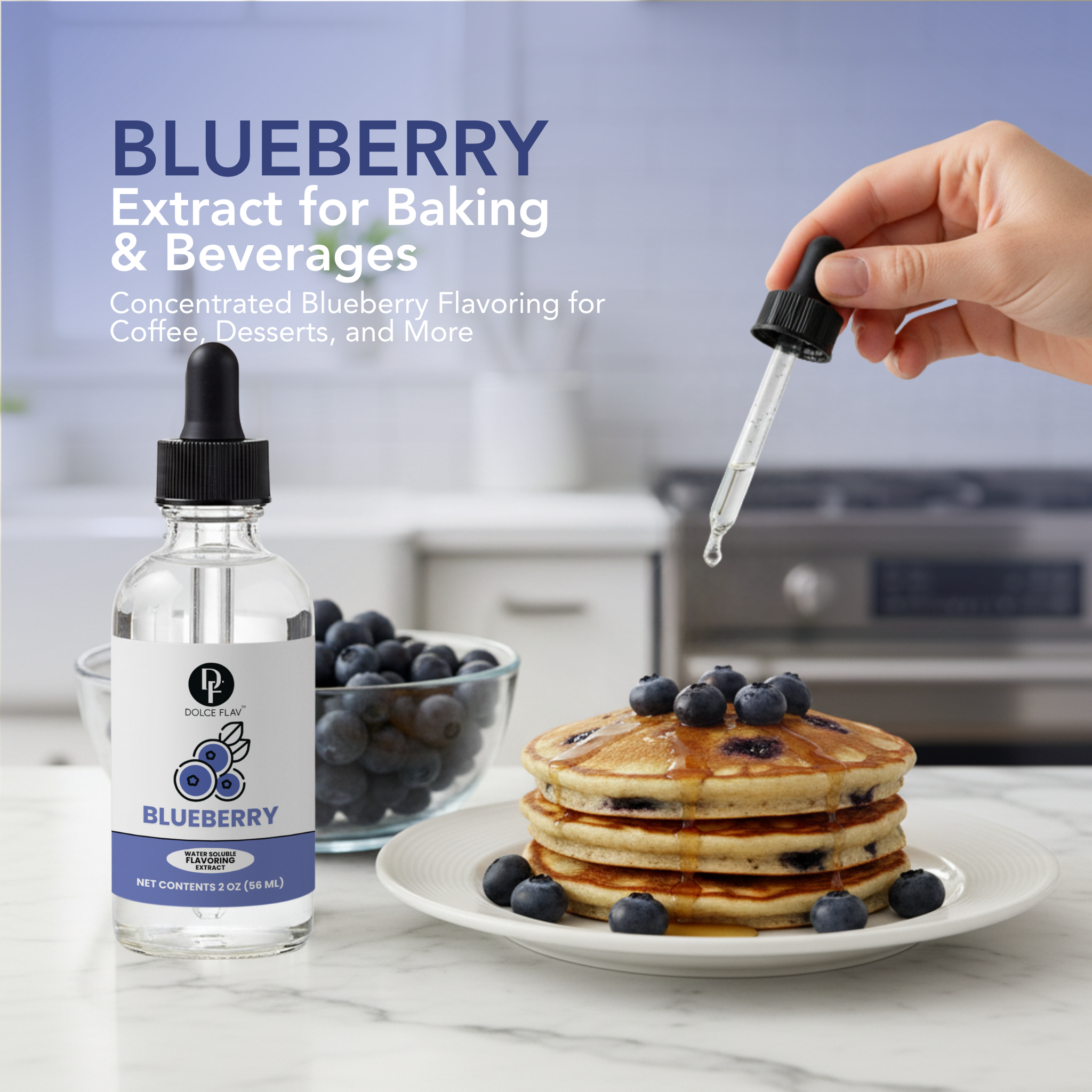 Bottle of blueberry extract with a dropper, pancakes with blueberries, and a bowl of blueberries on a kitchen counter.