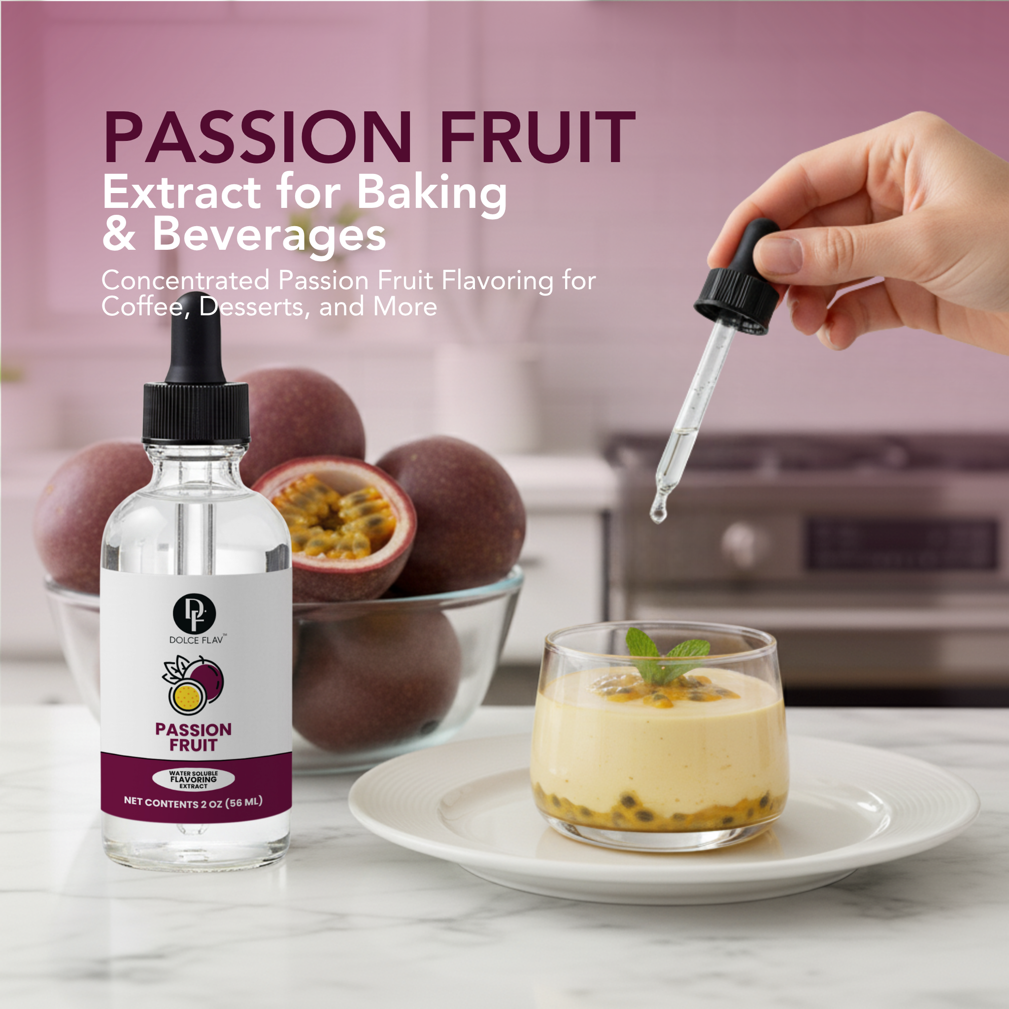 Passion fruit extract bottle with a dropper, passion fruits, and a dessert on a marble surface.