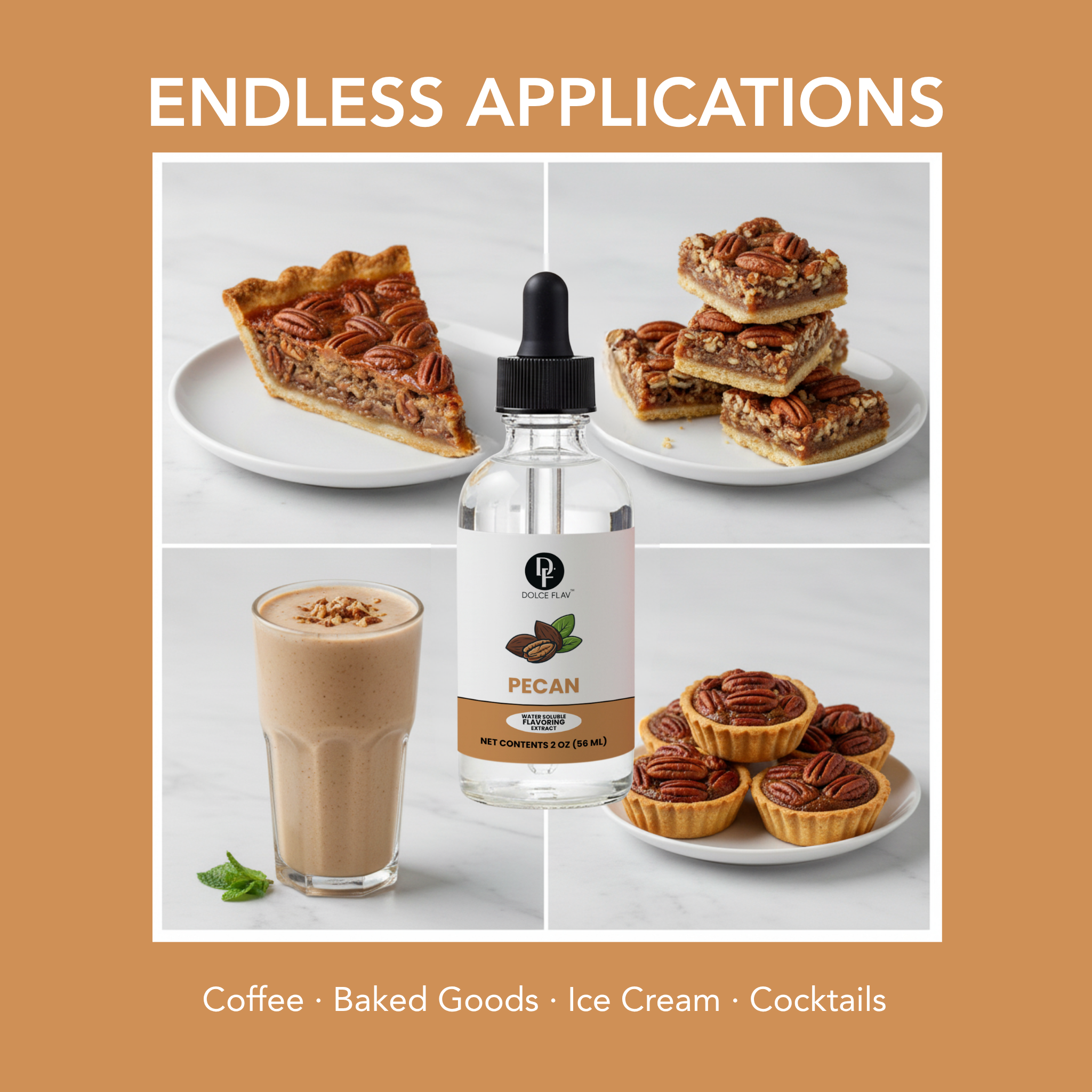 Collage of pecan-flavored products including a pie, bars, a drink, and a bottle with 'Endless Applications' text.