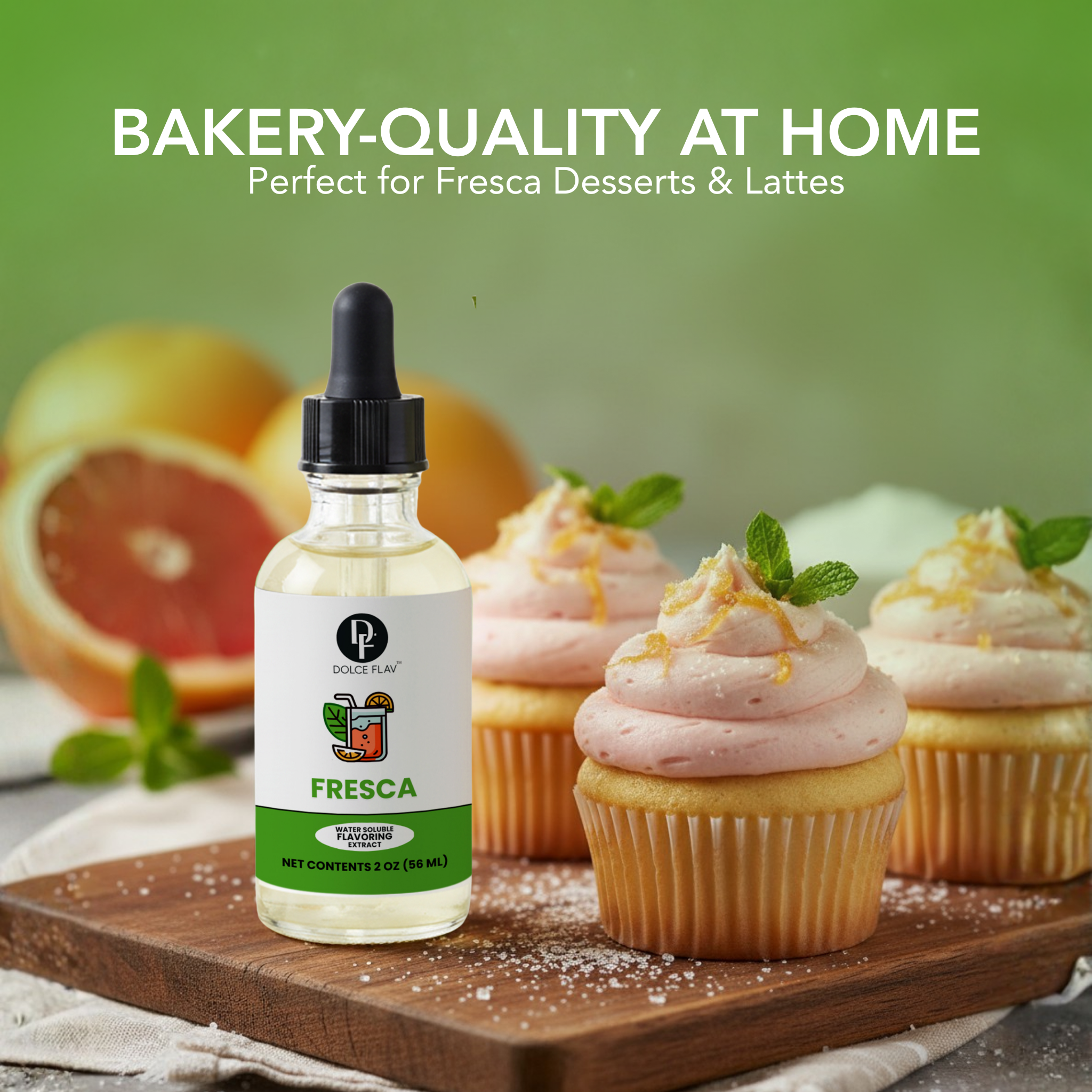 Bottle of Fresca syrup on a wooden board with cupcakes and oranges in the background, text 'Bakery-Quality at Home'.