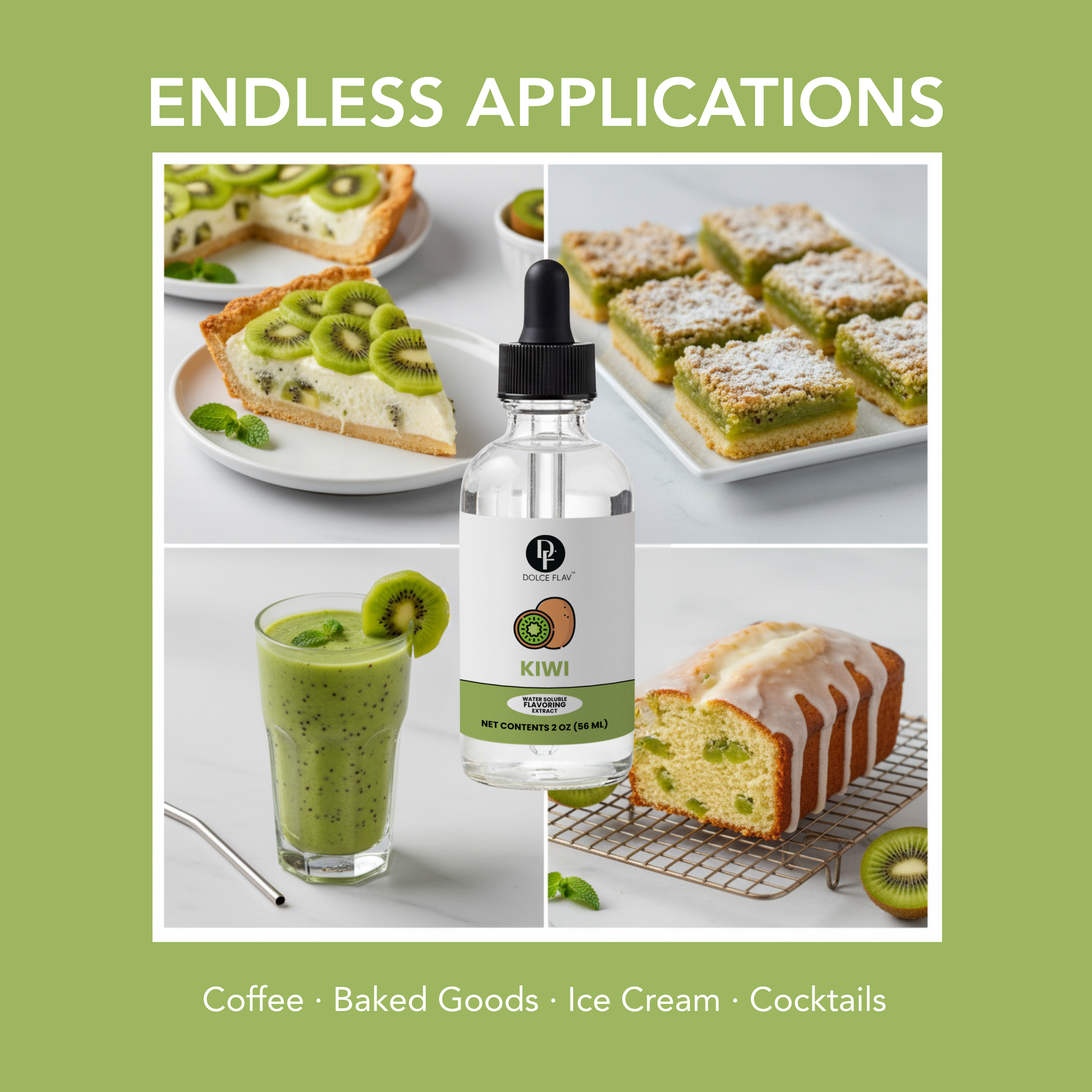 Collage of kiwi-flavored products including a bottle, cake, smoothie, and slices on a green background with text 'Endless Applications'.