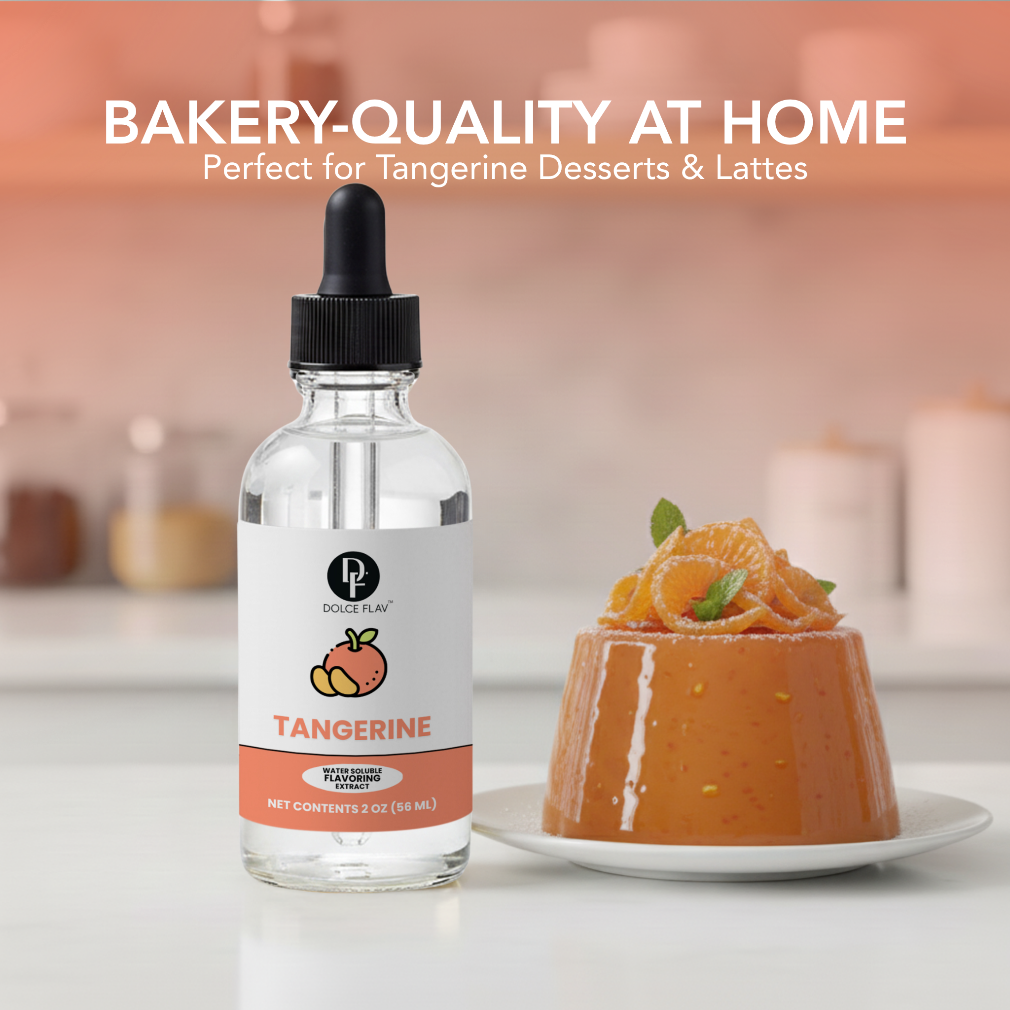 Bottle of Dolce Flav Tangerine flavoring with a tangerine dessert on a blurred kitchen background.